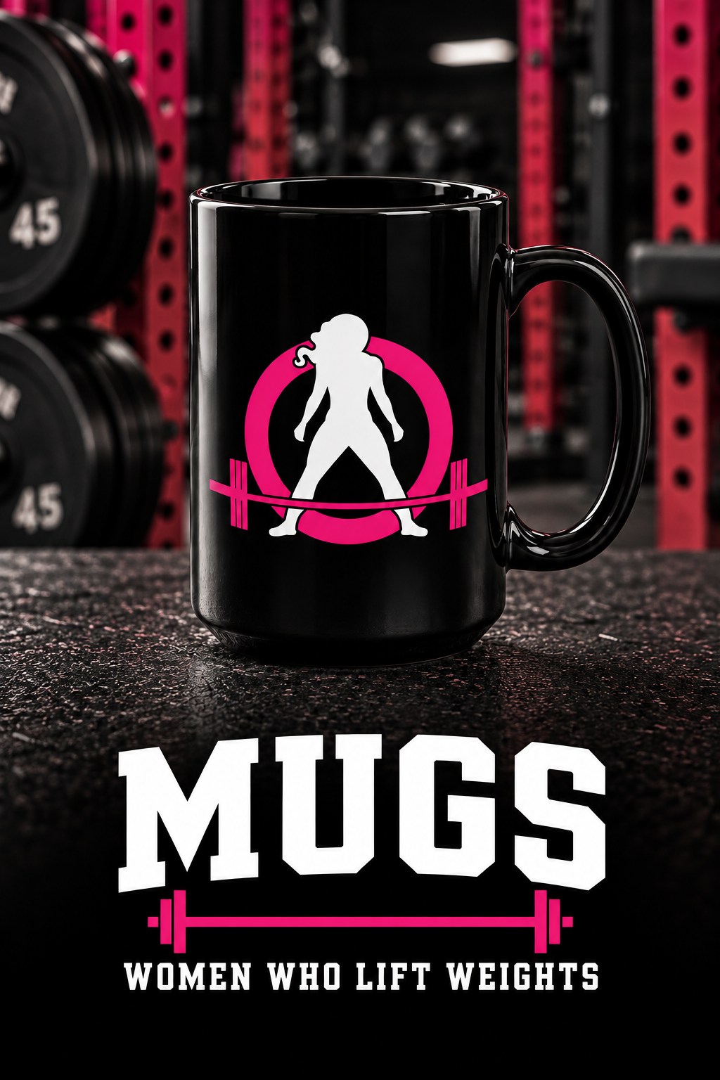 Mugs — Women Who Lift Weights black logo mug against a black and pink gym background