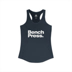 Bench Press. - Women's Ideal Racerback Tank