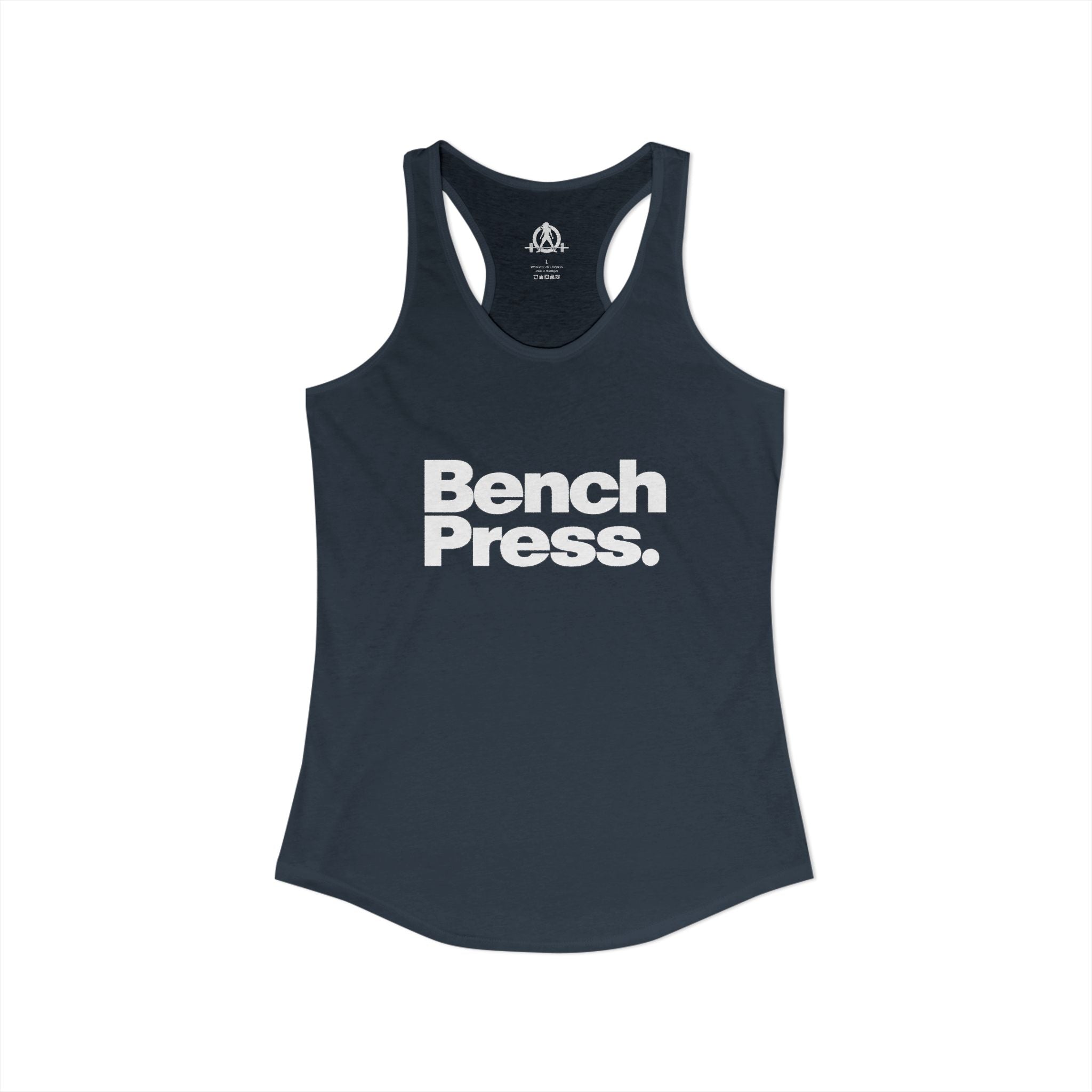 Bench Press. - Women's Ideal Racerback Tank
