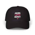 Mom Lifts Heavy – Dad Hat