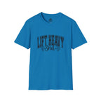 Lift Heavy Shit  - Unisex Softstyle T-Shirt - Black Print on Front Plain Back