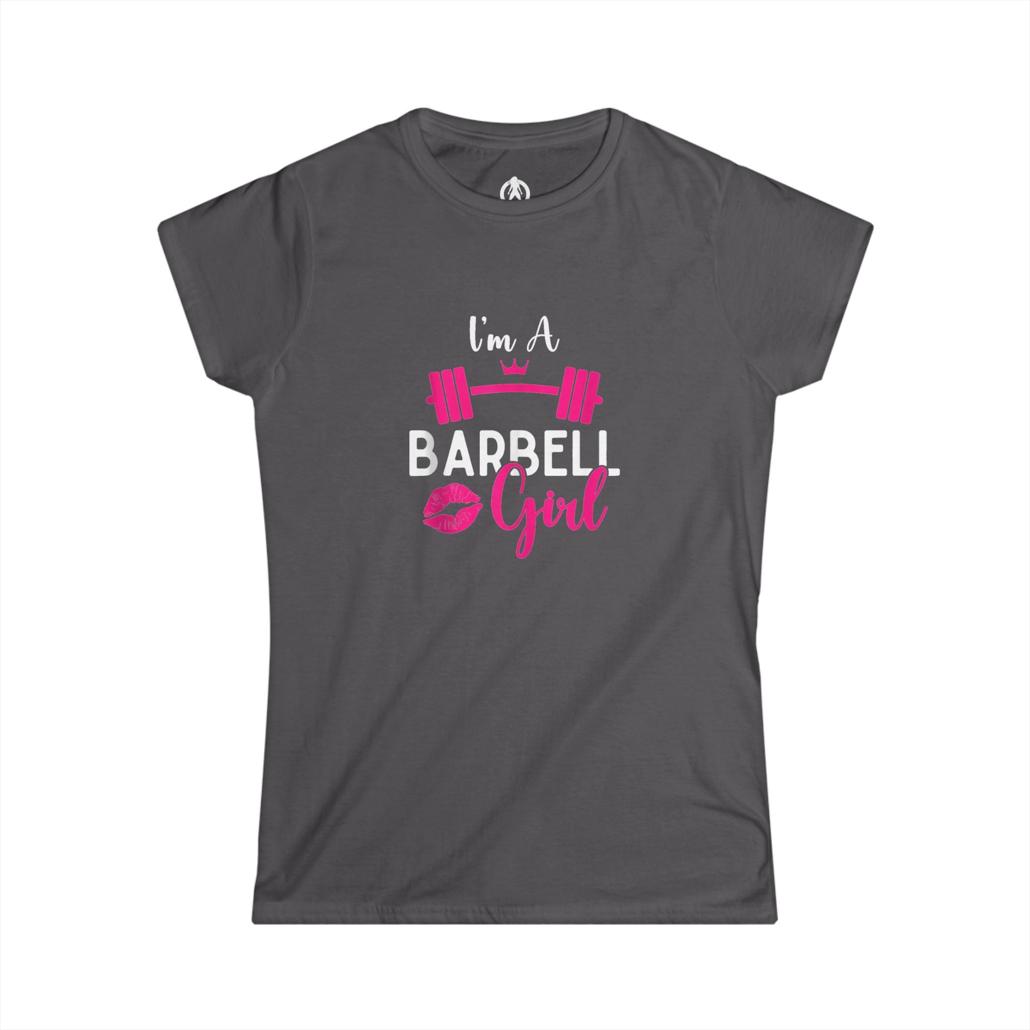 I'm A Barbell Girl - Women's Softstyle Tee