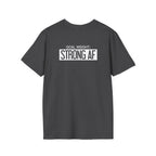 Goal Weight Strong AF - Unisex Softstyle T-Shirt - Print on Front & Back