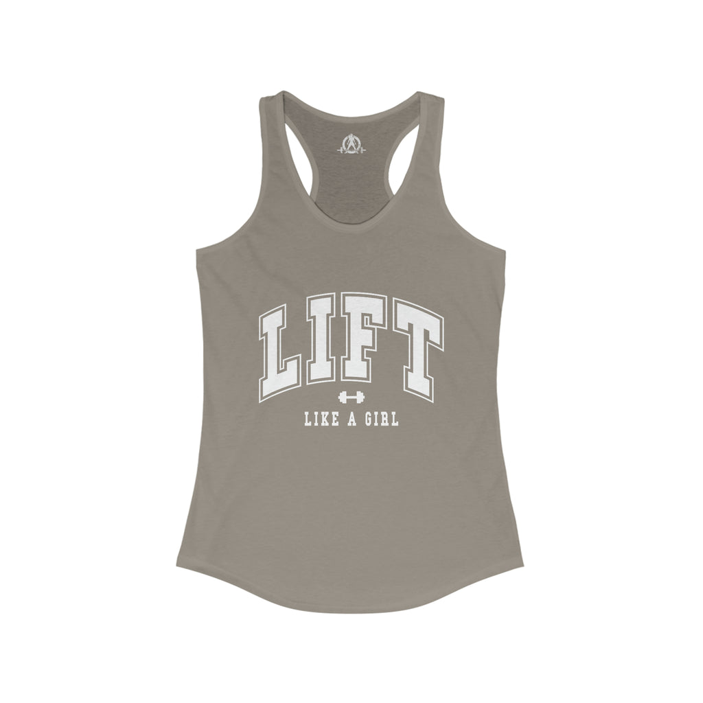 Lift Like A Girl - Women's Ideal Racerback Tank - White Logo Plain Back