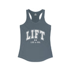 Lift Like A Girl - Women's Ideal Racerback Tank - White Logo Plain Back