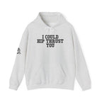 I Could Hip Thrust You – Black Logo Hoodie 🍑🔥