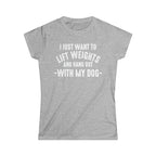 Lift Weights & Hang Out With My Dog - Women's Softstyle Tee - Distressed Color Logo