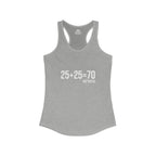 25 + 25 = 70 Women's Ideal Racerback Tank - White Print Front Plain Back