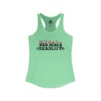 Good Girls Tone, Bad Girls Deadlift - Women's Ideal Racerback Tank - Distressed Dark Logo