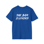The Bar Is Loaded -  Unisex Softstyle T-Shirt - White Logo