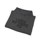 I Could Hip Thrust You – Black Logo Hoodie 🍑🔥