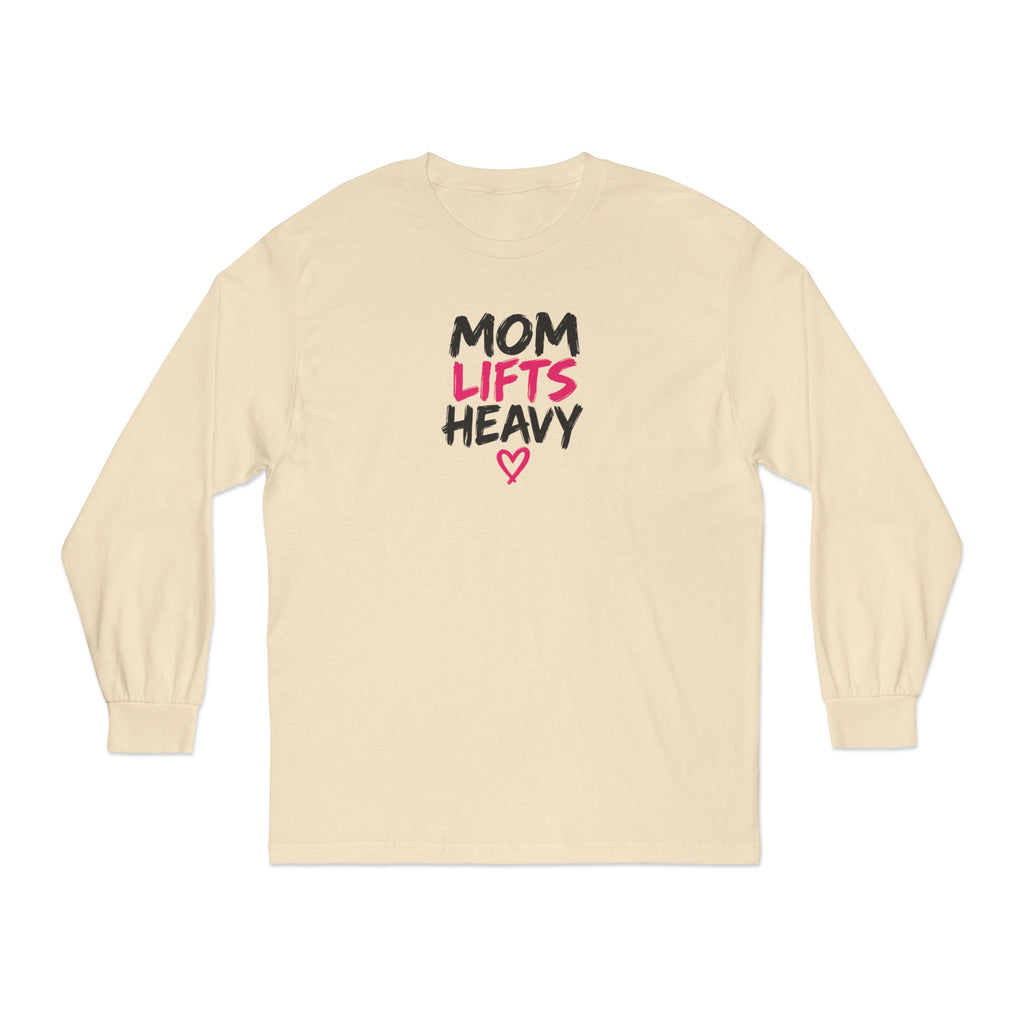 Mom Lifts Heavy – Unisex Long-Sleeve Tee