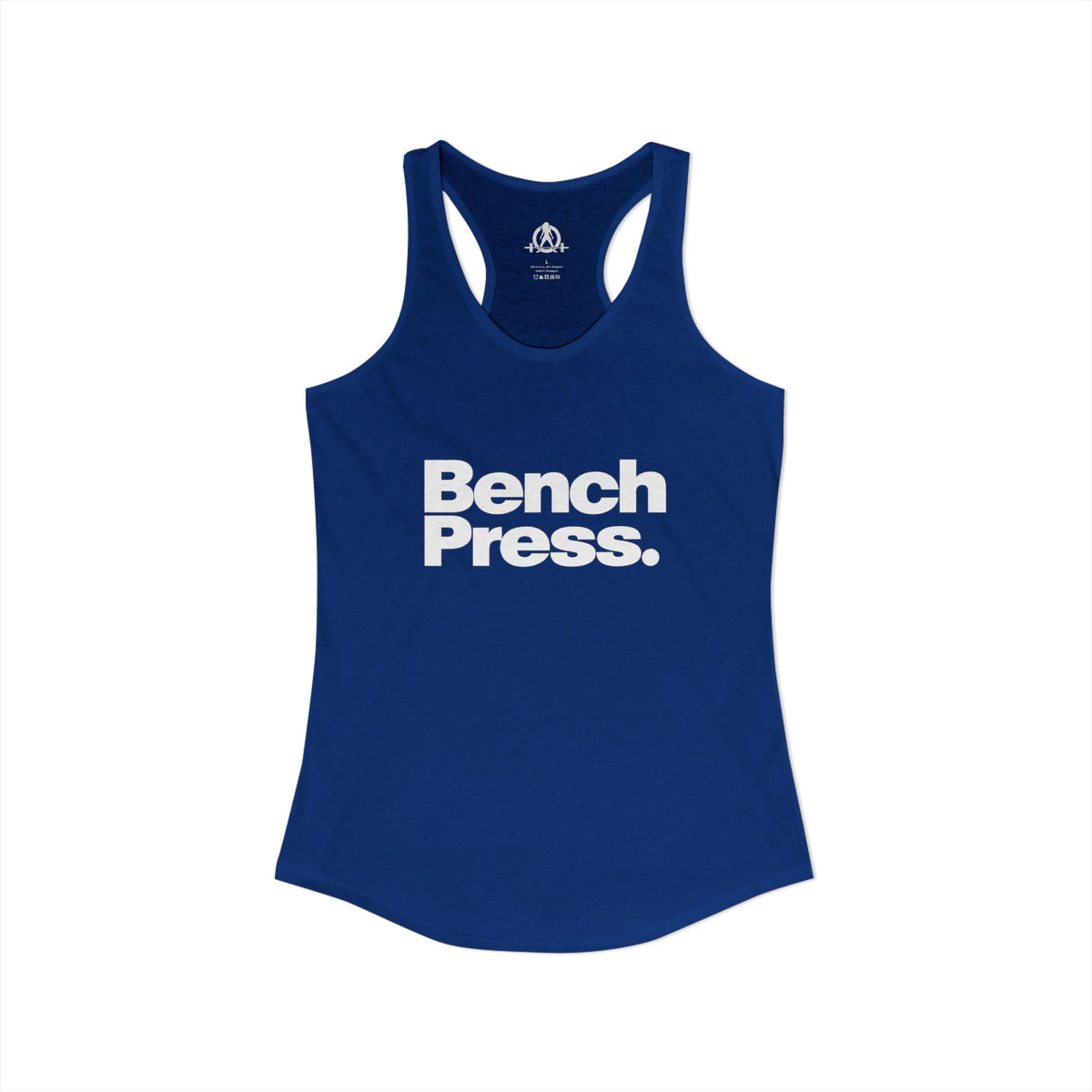 Bench Press. - Women's Ideal Racerback Tank