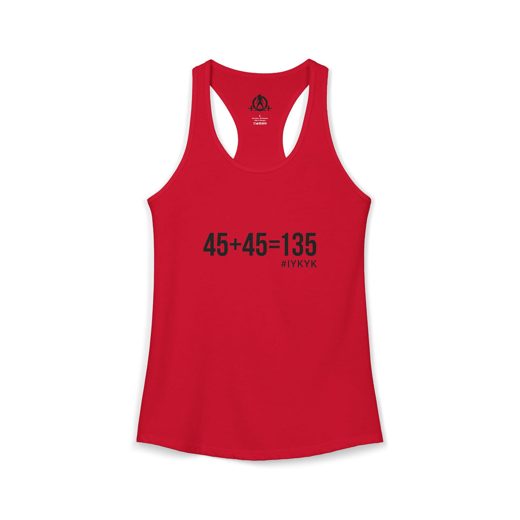 45 + 45 = 135 - Women's Ideal Racerback Tank