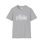 She Is STRONG - Unisex Softstyle T-Shirt - Front White Print