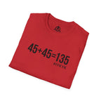 45 + 45 = 135 – Unisex Softstyle Tee | Black Front, Plain Back