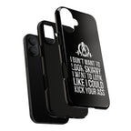 Tough Cases - I Don't Want To Look Skinny I Want To Look Like I Can Kick Your Ass - WWLW Logo