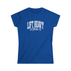 Lift Heavy Shit - Women's Softstyle Tee - White Distressed Logo on Front Plain Back