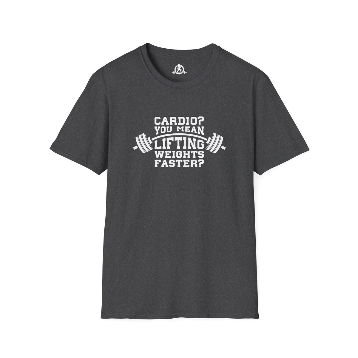 Cardio? Lift Weights Faster - Unisex Softstyle T-Shirt - Front Logo