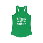 Strong Not Skinny – Women’s Racerback Tank | Front & Back Logo