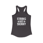 Strong Not Skinny – Women’s Racerback Tank | Front & Back Logo