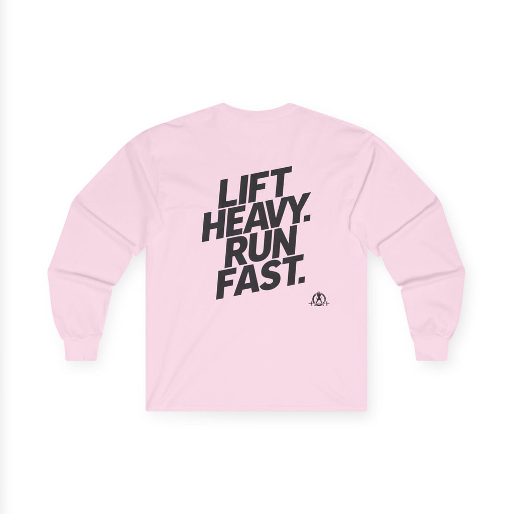 Lift Heavy Run Fast - Ultra Cotton Long Sleeve Tee - Black Logo Front & Back