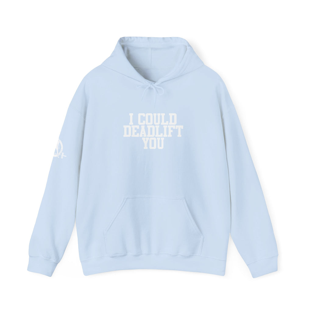 WWLW “I Could Deadlift You” Hoodie - Front White Logo Plain Back
