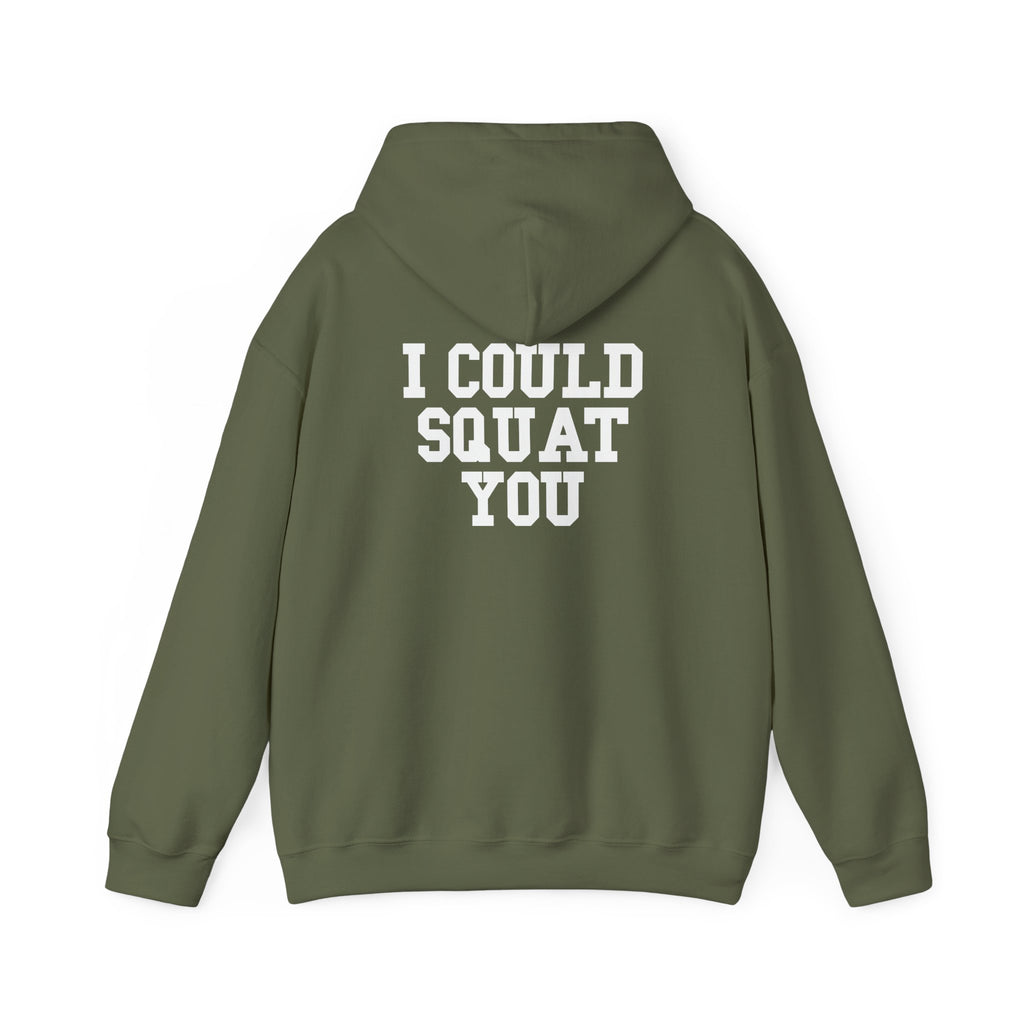 I Could Squat You - Classic Logo White - Unisex Heavy Blend Hooded Sweatshirt Print on Front & Back