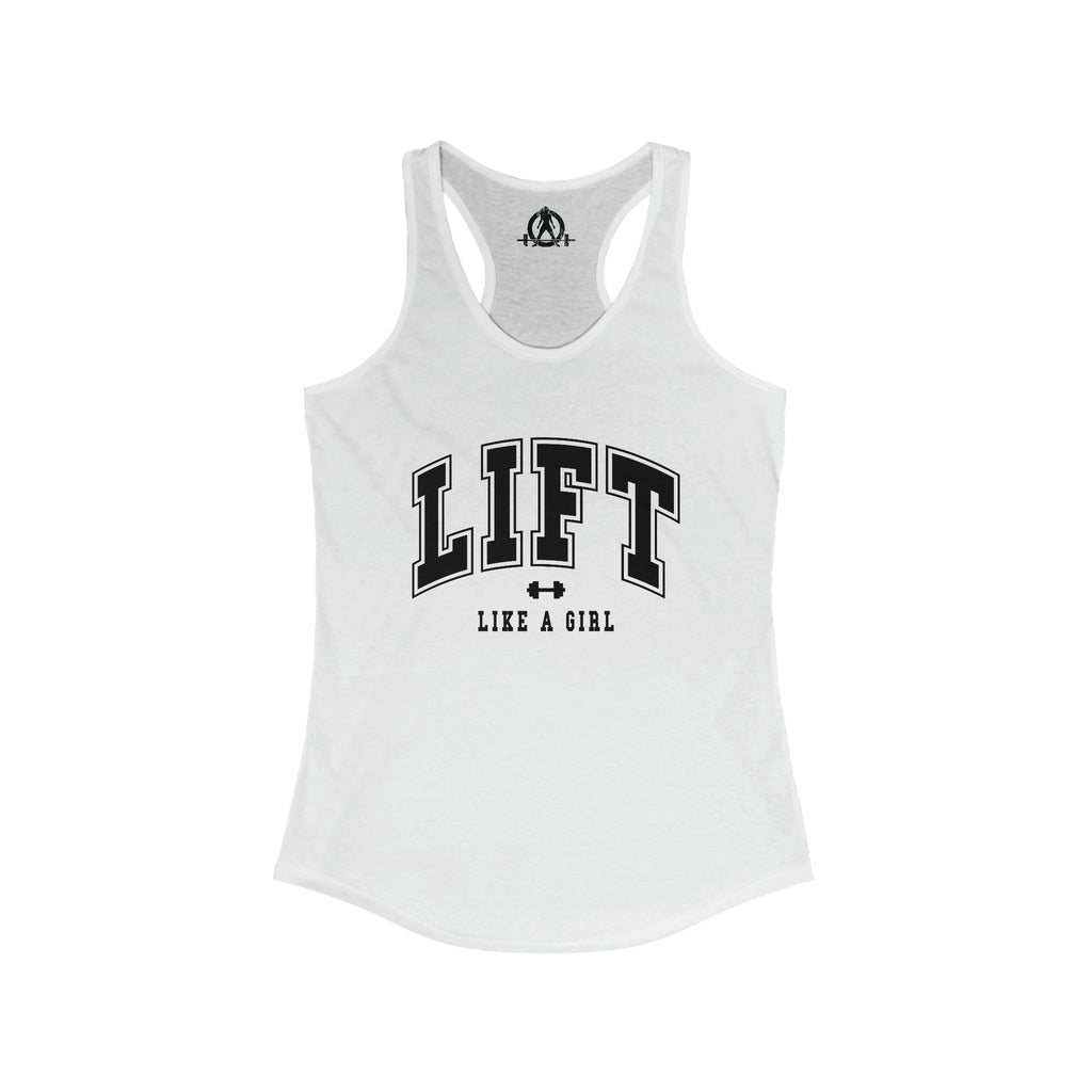 Lift Like A Girl - Women's Ideal Racerback Tank - Black Logo - Plain Back