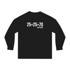 25 + 25 = 70 - Unisex Classic Long Sleeve T-Shirt - White Print on Front & Back