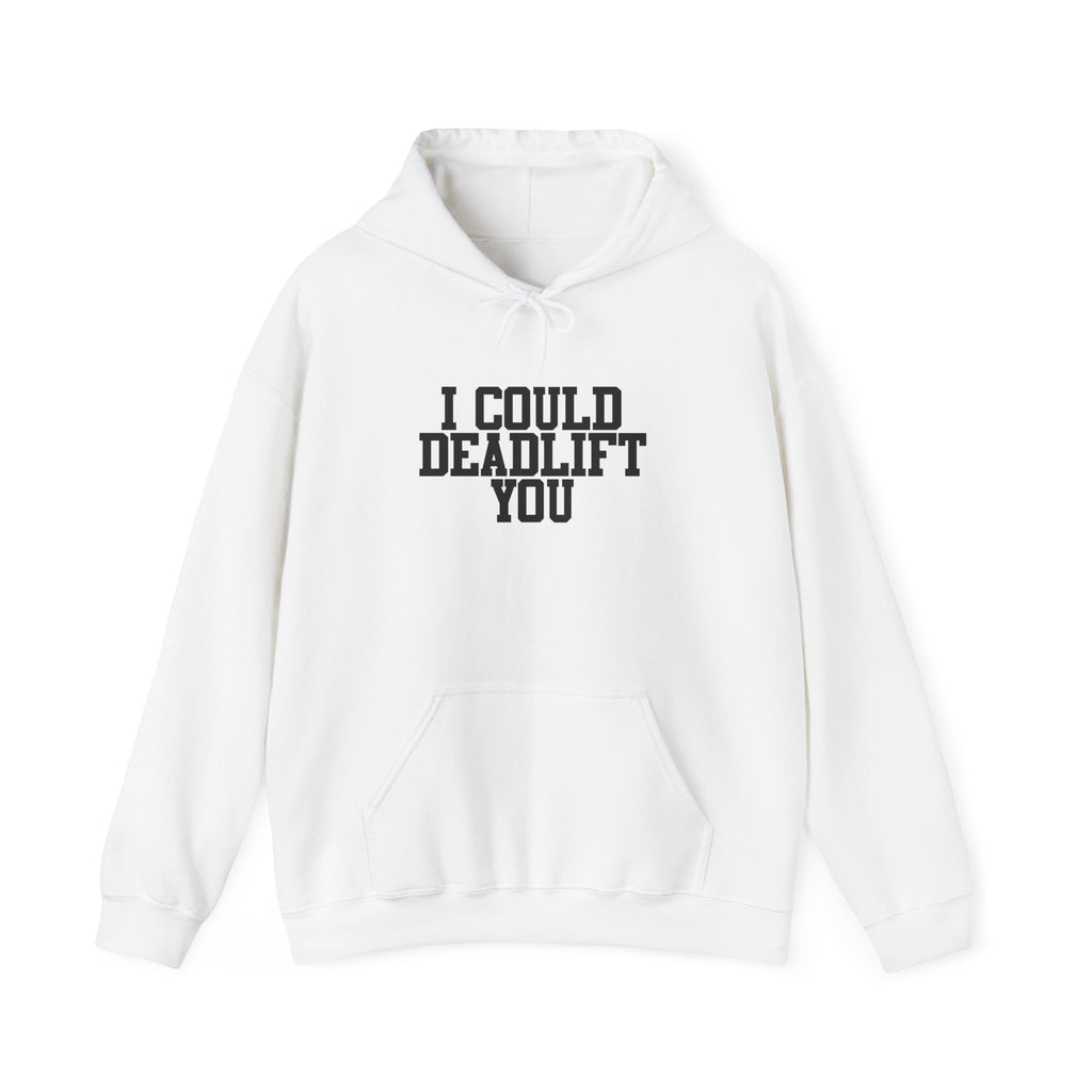 WWLW “I Could Deadlift You” Hoodie - Front Black Logo - Plain Back