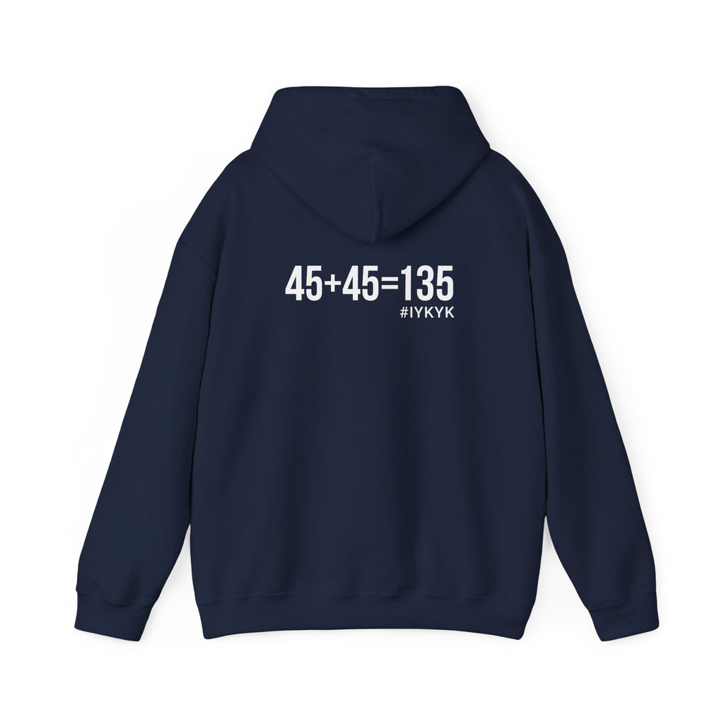 45 + 45 = 135  - Unisex Heavy Blend Hooded Sweatshirt  - White Logo Front & Back