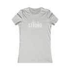 She is STRONG - Women's Favorite Tee - White Logo - Plain Back