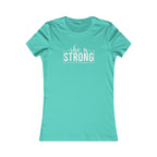 She is STRONG - Women's Favorite Tee - White Logo - Plain Back