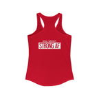 Goal Weight Strong AF - Simple - Women's Ideal Racerback Tank - White Print Front & Back