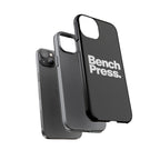 Bench Press. - Tough Phone Case