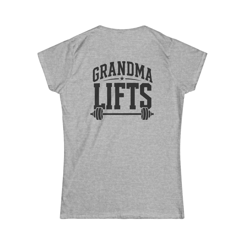 Grandma Lifts - Women's Softstyle Tee - White Logo Front & Back