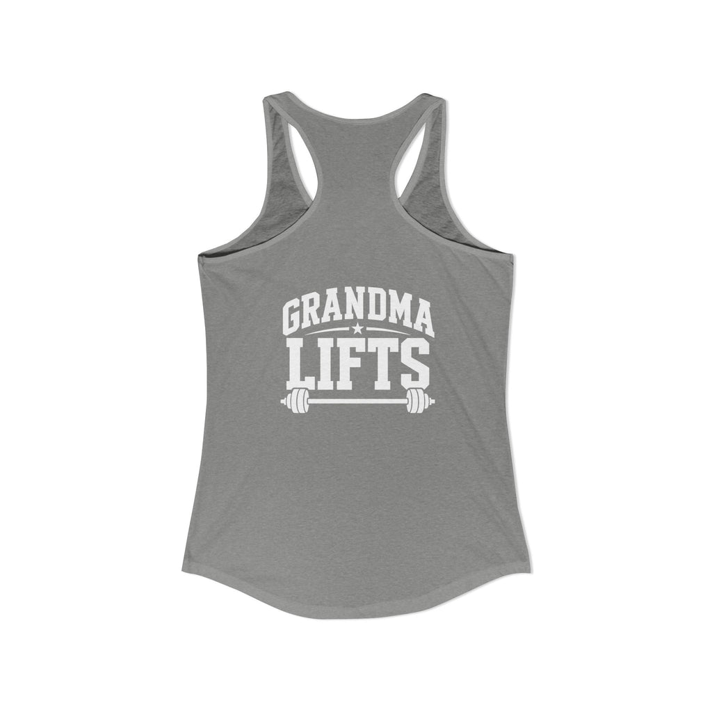 Grandma Lifts - Women's Ideal Racerback Tank - White Logo Front & Back