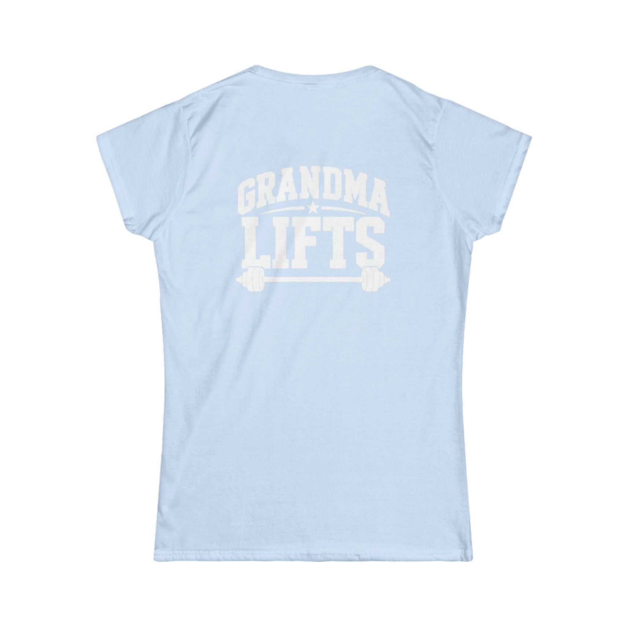 Grandma Lifts - Women's Softstyle Tee - White Logo Front & Back