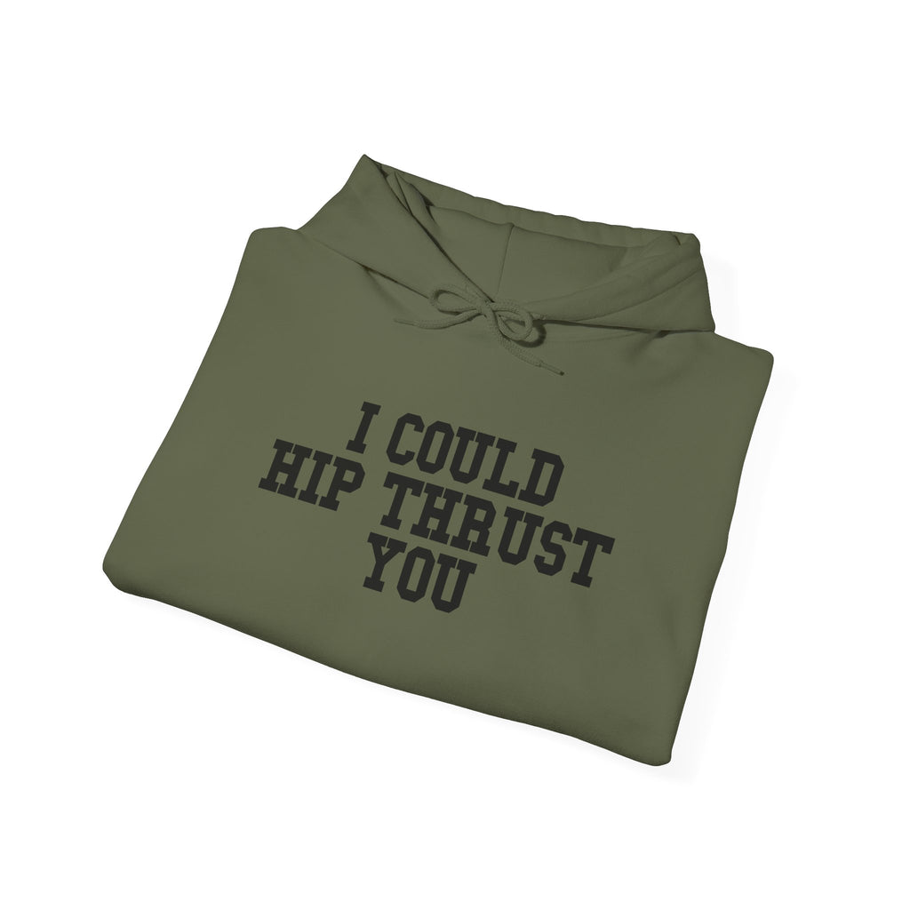 I Could Hip Thrust You – Black Logo Hoodie 🍑🔥