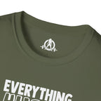 Everything Hurts & I'm Hungry  - Unisex Softstyle T-Shirt - Print on Front Plain Back