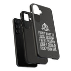 Tough Cases - I Don't Want To Look Skinny I Want To Look Like I Can Kick Your Ass - WWLW Logo