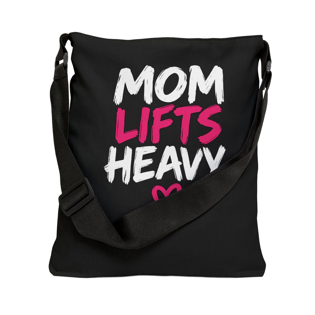 Mom Lifts Heavy – Tote Bag