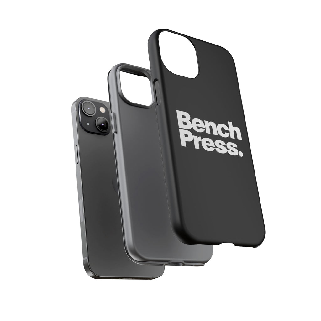 Bench Press. - Tough Phone Case