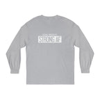 Goal Weight Strong AF - Unisex Classic Long Sleeve T-Shirt - Print on Front Plain Back