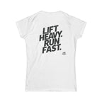 Lift Heavy Run Fast - Women's Softstyle Tee - Black Front & Back Logo
