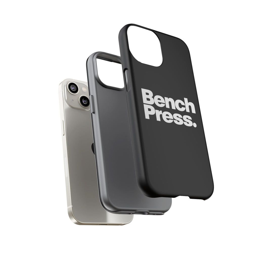 Bench Press. - Tough Phone Case