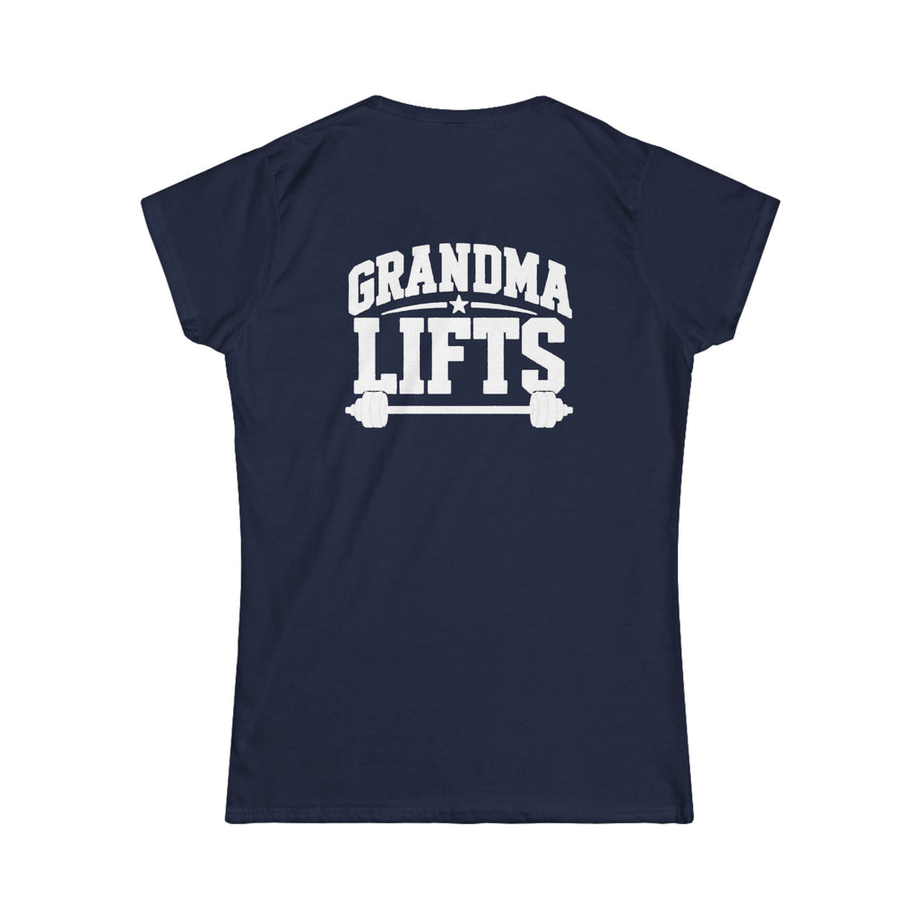 Grandma Lifts - Women's Softstyle Tee - White Logo Front & Back