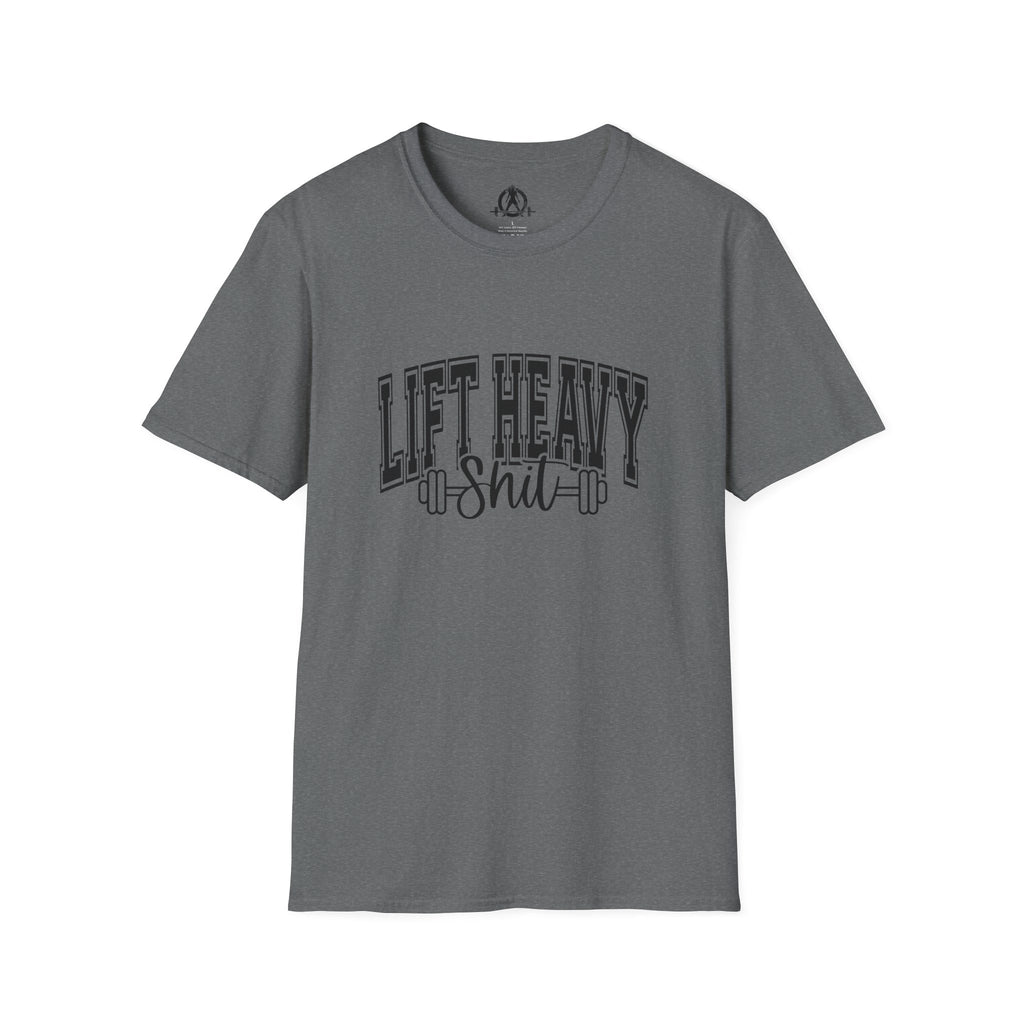 Lift Heavy Shit  - Unisex Softstyle T-Shirt - Black Print on Front Plain Back