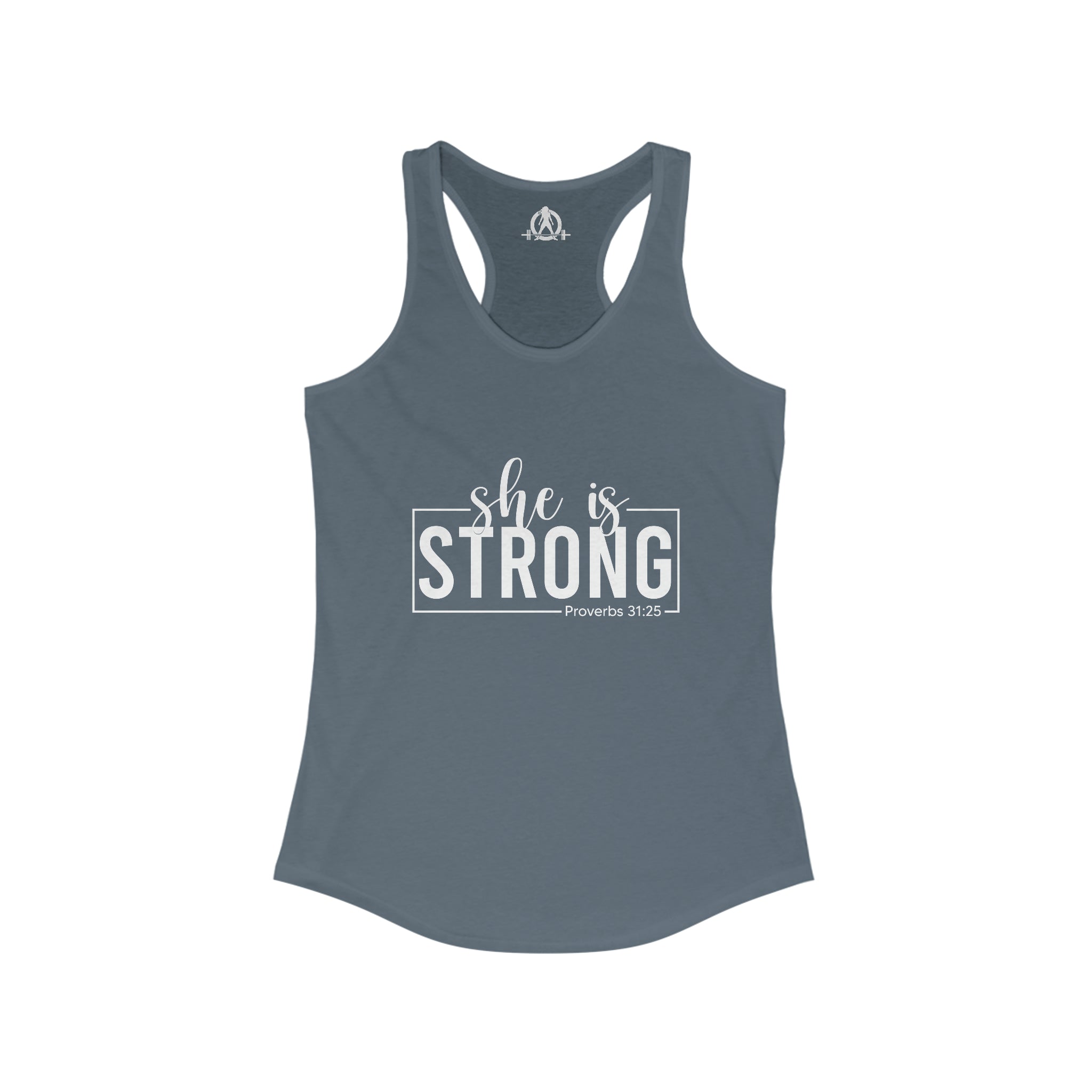 She is STRONG - Women's Ideal Racerback Tank - Front White Logo Plain Back